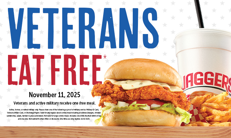 Veterans Eat Free November 11, 2025. Veterans and active military receive one free meal with proof of military service.